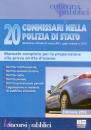 MAGGIOLI, 20 commissari nella polizia di stato Manuale