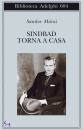 MARAI SANDOR, Sinbad torna a casa
