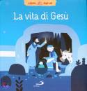 immagine di La vita di Ges�. Libro POP-UP