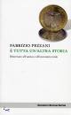 PEZZANI FABRIZI, e tutta un altra storia