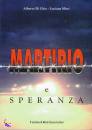 DI CHIO-MIRRI, Martirio e speranza... Maria Teresa Carloni
