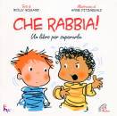 WIGAND - FITZGERALD, Che rabbia! Un libro per superarla