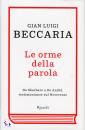 Beccaria, Gianluigi, le orme della parola