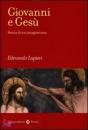 LUPIERI EDMUNDO, Giovanni e Ges�
