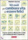 FRAULLI - MESCHI, 100 modi per cambiare vita ed essere felici