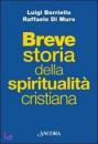BORRIELLO-DI MAURO, Breve storia della spiritualit� cristiana