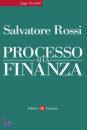 ROSSI SALVATORE, processo alla finanza