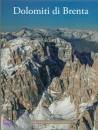 CARTON- DE BATTAGLIA, Dolomiti di Brenta