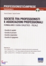 DE STEFANIS CINZIA -, Societ� tra professionisti e associazioni prof.
