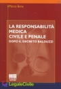 BONA MARCO, La responsabilit� medica civile e penale