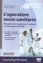 DI GIACOMO  MONTALTI, Operatore socio sanitario Manuale teorico pratico