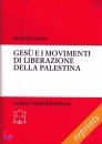 JOSSA GIORGIO, Ges� e i movimenti di liberazione della Palestina