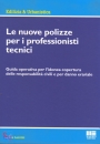 LAZZINI SONIA, Le nuove polizze per i professionisti tecnici