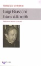VENTORINO FRANCESCO, Luigi Giussani. Il dono della carita