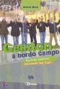 MAURI ROBERTO, Genitori a bordo campo