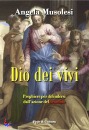 MUSOLESI ANGELA, Dio dei vivi