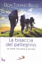 DON TONINO BELLO, La bisaccia del pellegrino