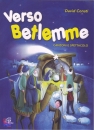immagine di Verso Betlemme Canzoni e spettacolo Spartito + CD