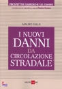 immagine di I nuovi danni da circolazione stradale