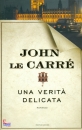 LE CARRE JOHN, Una Verit� delicata