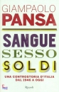 PANSA GIAMPAOLO, Sangue, sesso e soldi
