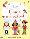 LIBRO CON ADESIVI, Come mi vesto?