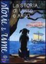 MILANI MINO, La storia di Ulisse e Argo