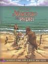 RATTE DAVID, Il viaggio dei padri