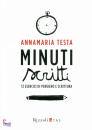 TESTA ANNAMARIA, Minuti scritti