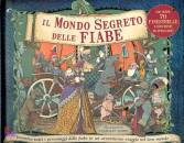 immagine di Il mondo segreto delle fiabe