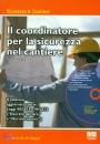 DE FILIPPO DANILO, Il coordinatore per la sicurezza nel cantiere
