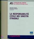 CASSANO - NATALI /ED, La responsabilit� civile nei sinistri stradali