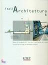 PUGLISI LUIGI, Itali Architettura n.6