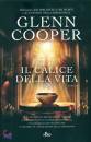 Glenn Cooper, Il calice della vita