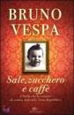 VESPA BRUNO, Sale, zucchero e caffe l