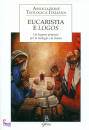 GLOSSA, Eucaristia e logos