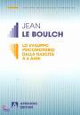 LE BOULCH JEAN, Lo sviluppo psicomotorio dalla nascita a 6 anni