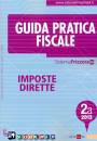 FRIZZERA BRUNO, GUIDA PRATICA FISCALE . IMPOSTE DIRETTE 2a/2013