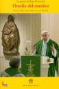 PAPA FRANCESCO, Omelie del mattino (Cappella santa Marta)