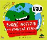 ELIN KELSEY, buone notizie dal pianeta terra