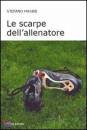 MASINI STEFANO, Le scarpe dell