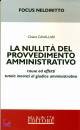 CAVALLARI CHIARA, La nullit� del provvedimentio amministrativo