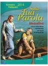 MESSALINO, Sulla tua parola 2014 2 marzo Aprile