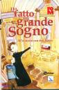 LDC, Ho fatto un grande sogno All