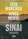 MANCUSO - MEROI, Sinai