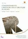 immagine di Consolidamento e restauro delle strutture in legno