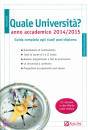 ALPHA TEST, Quale universit� - Anno accademico 2014-2015