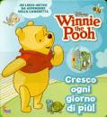 DISNEY, Cresco ogni giorno di pi�! winnie the pooh.