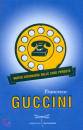 GUCCINI FRANCESCO, Nuovo dizionario delle cose perdute