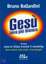 BALLARDINI BRUNO, Gesu
